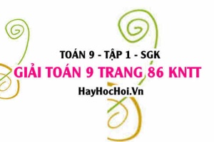 Giải Toán 9 trang 86 tập 1 Kết nối tri thức